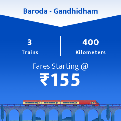 Baroda To Gandhidham Trains
